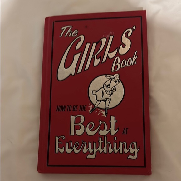 The Girls' Book how to be the best at everything- Red Cover 2007 - Picture 1 of 5